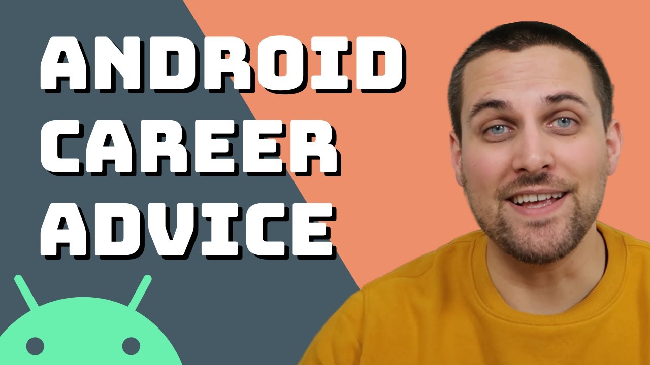 Career Advice For Android Developers // App Developer Career Paths