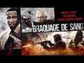 Braquage de sang bande annonce complet en français