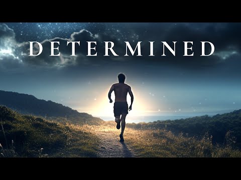 DETERMINED | Best Motivational Speeches