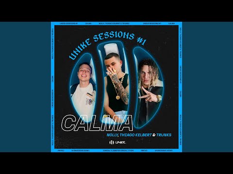Unike Sessions #1: Calma