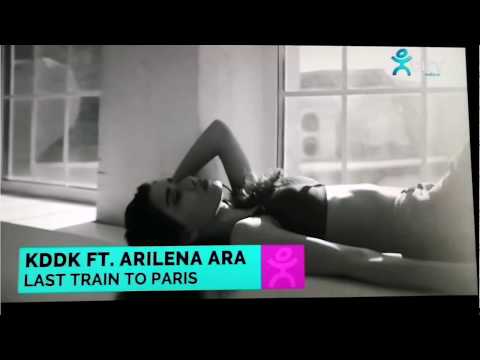 Kddk ft.  Arilena Ara - Last train to Paris