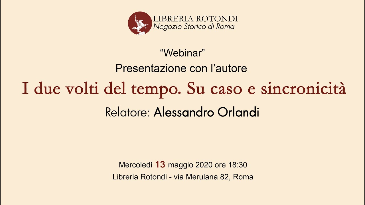 I due volti del tempo. Su caso e sincronicità di Alessandro Orlandi - Webinar