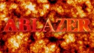 Ablazer - Ablaze Her