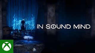 Xbox In Sound Mind – Gameplay Trailer anuncio