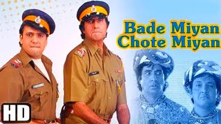 Bade Miyan Chote Miyan 1998 |बड़े मियां छोटे मियां| Amitabh bachchan,Govinda,Raveena tandon