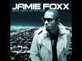 Jamie Foxx Best Night Of My Life (feat Wiz ...