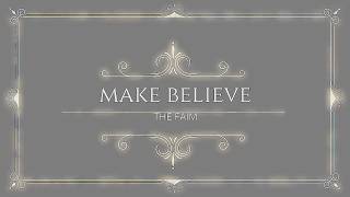 The faim- Make believe SUBTITULADO ESPAÑOL
