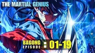 [01-19] MEMORYADO ANG LAHAT NG MARTIAL ARTS KAYA'T NAGING TINEK NG LAHAT!!! | MANHWA RECAP
