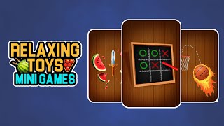 Relaxing Toys Mini Games