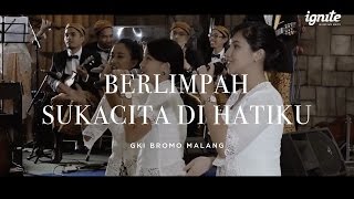Download lagu PKJ 216 - Berlimpah Sukacita Di Hatiku // GKI Bromo Malang mp3