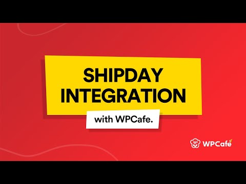 How to Integrate Shipday Delivery Plugin with WPCafe in WordPress