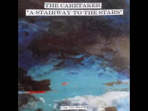The Caretaker - A stairway to the stars | Robins and roses