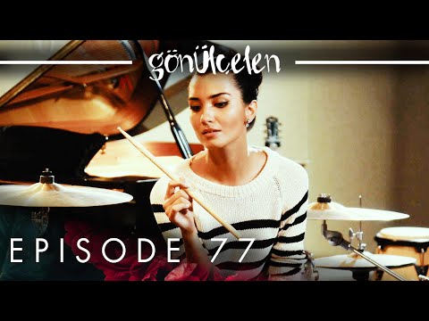Gönülçelen - Becoming a Lady | Episode 77