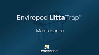How to maintain a LittaTrap