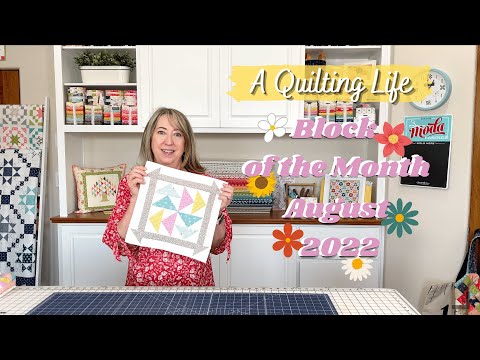 Quilt Block of the Month: August 2022 | A Quilting Life
