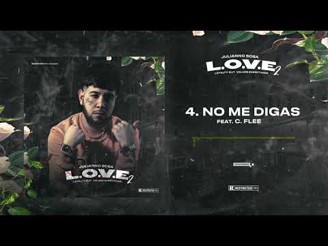 Julianno Sosa -NO ME DIGAS FT C Flee