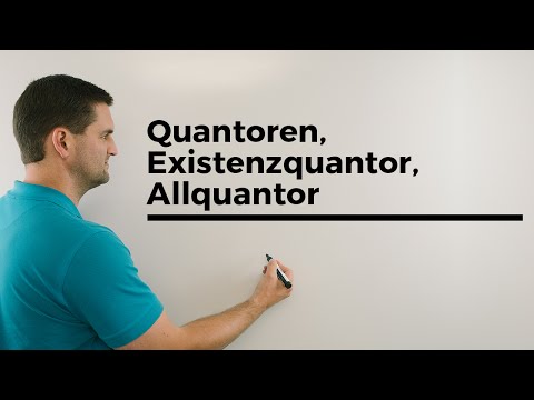 Quantoren, Existenzquantor, Allquantor, Unimathematik | Mathe by Daniel Jung