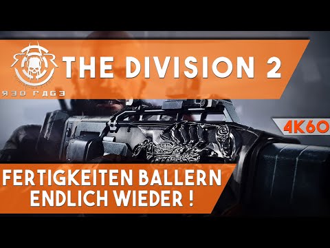 The Division 2 - Fertigkeiten ballern endlich wieder!