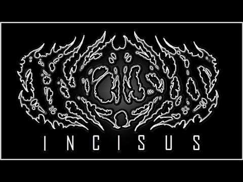 Incisus - Thrones of Leprosy