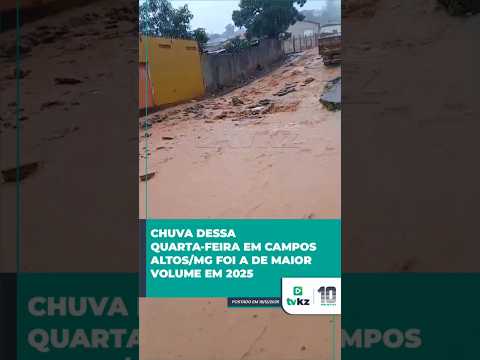 Chuva dessa quarta-feira em Campos Altos/MG foi a de maior volume em 2025