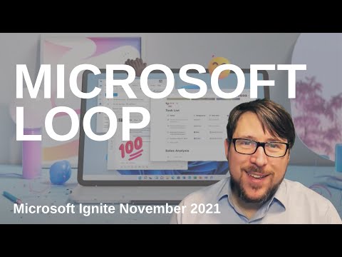 Understanding Microsoft Loop | Microsoft Ignite Highlights