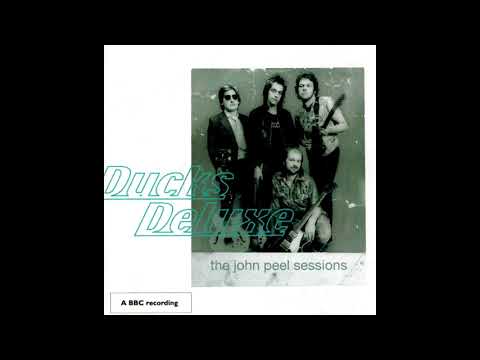 John Peel's Ducks Deluxe - Pensacola Blues (Peel Session)
