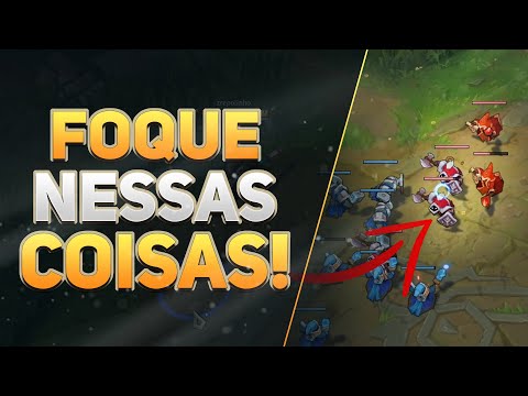 ESSAS são as COISAS mais IMPORTANTES da FASE DE ROTAS - League of Legends