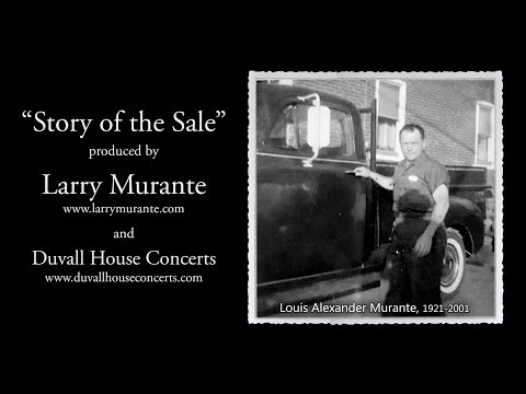 The Story of the Sale (Larry Murante)