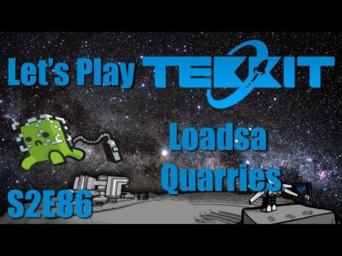 Let's Play Tekkit Main S02E86 - Loadsa Quarries