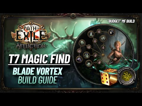 PoE 3.23 - MF Blade Vortex Build Guide | T7 Budget Magic Find Build