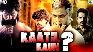 Kaatil Kaun?  New Released Full Hindi Dubbed Movie