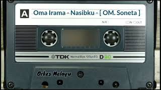 Download lagu Oma Irama - Nasibku - [ OM. Soneta ] mp3