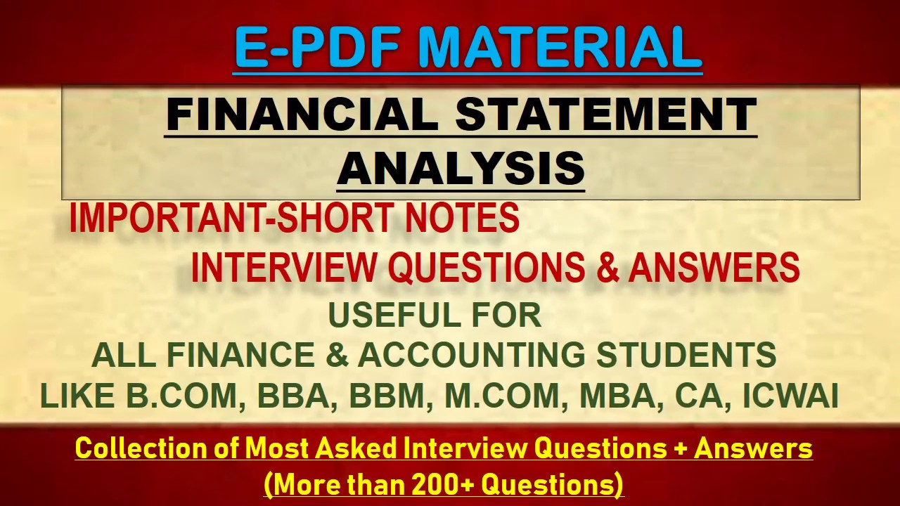 FINANCIAL STATEMENT ANALYSIS- INTERVIEW QUESTIONS & ANSWERS