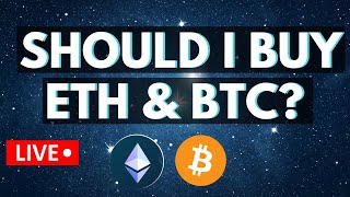 Is Now the best time to buy Bitcoin and Ethereum?! (Join me live!)