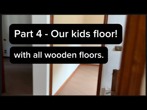 Part 4 - The kids floor.