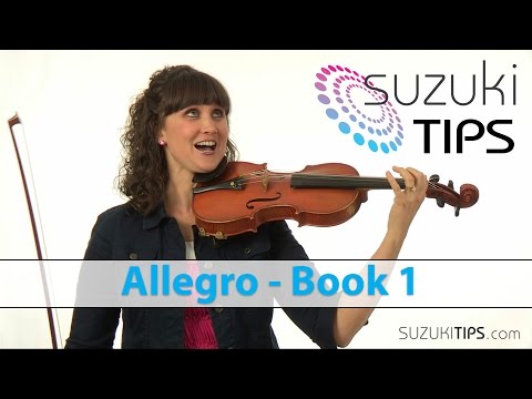 Allegro - Suzuki Violin Book 1 Learning Tips