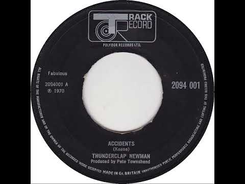 UK New Entry 1970 (122) Thunderclap Newman - Accidents