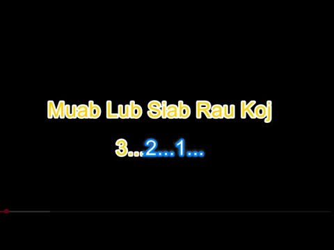 Muab Lub Siab Rau Koj - Tsabmim Xyooj ft DibXwb (Karaoke)