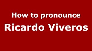 How to pronounce Ricardo Viveros