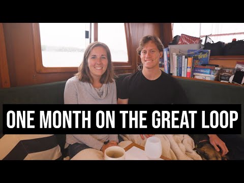 What We've Learned Cruising the Great Loop for One Month | Lessons from Two New Boaters