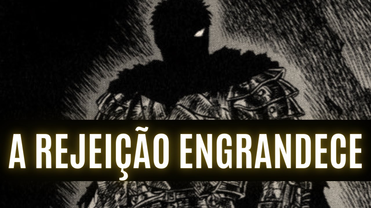 A REJEIÇÃO ENGRANDECE | CRESÇA a partir do DESPREZO dos outros