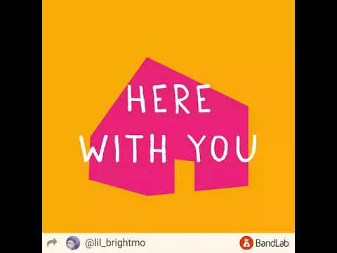 Here with you