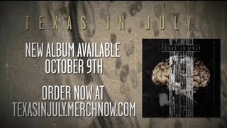 Texas In July &quot;Cry Wolf&quot; (Lyric Video)