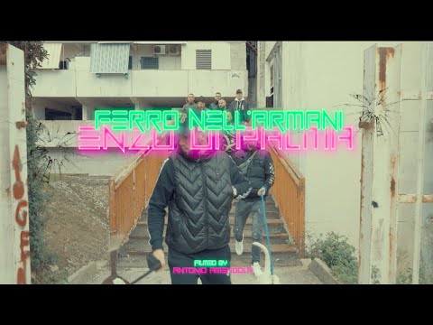Enzo Di Palma - Ferro nell'Armani (Video Ufficiale 2022)
