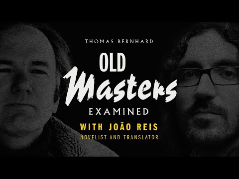 63 - Thomas Bernhard's Old Masters (Guest: João Reis)