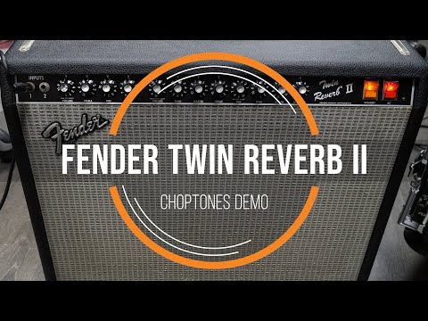 Fender Twin Reverb II | Playthrough Demo