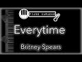 Everytime - Britney Spears - Piano Karaoke Instrumental