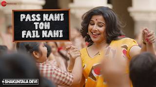 Pass Nahi Toh Fail Nahi - Vidya Balan | Sunidhi Chauhan | Sachin-Jigar | Shakuntala Devi | Lyrical