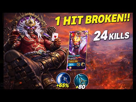 THIS FRANCO IS ILLEGAL 💀 | 24 KILLS | 1 HIT BROKEN MLBB🔥