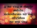 OV7-no me voy (letra) 
